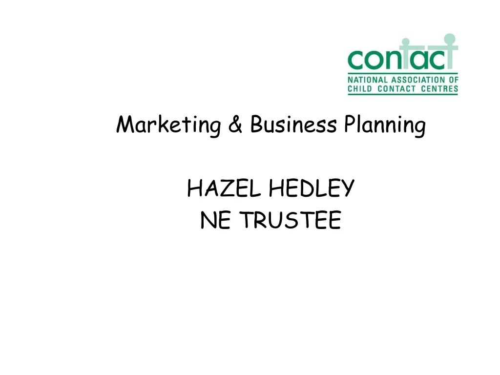 marketing business planning hazel hedley ne trustee