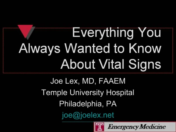 Everything You Always Wanted to Know About Vital Signs