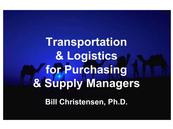 Transportation Logistics for Purchasing Supply Managers
