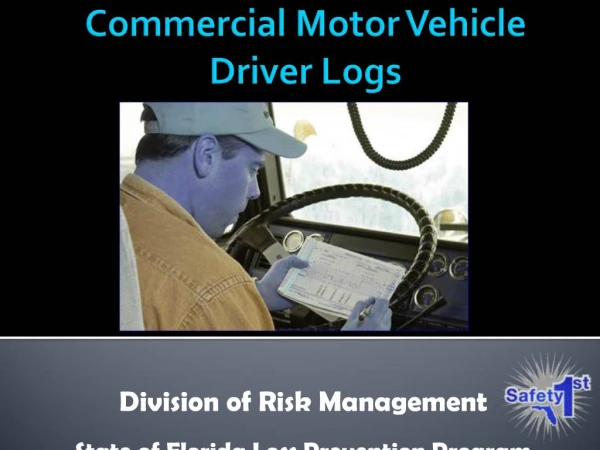 Commercial Motor Vehicle Driver Logs
