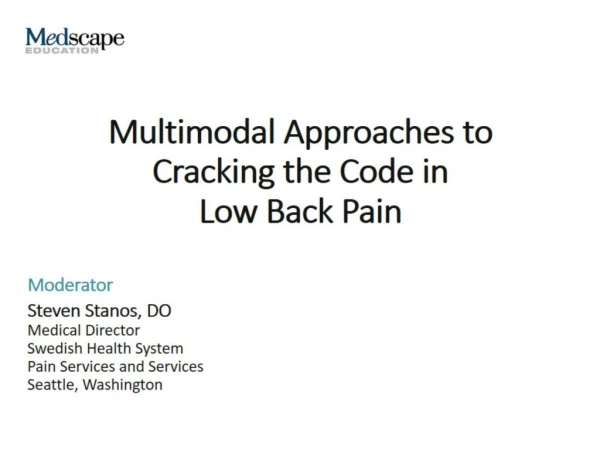 Multimodal Approaches to Cracking the Code in Low Back Pain