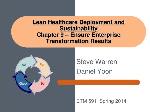Steve Warren Daniel Yoon ETM 591 Spring 2014
