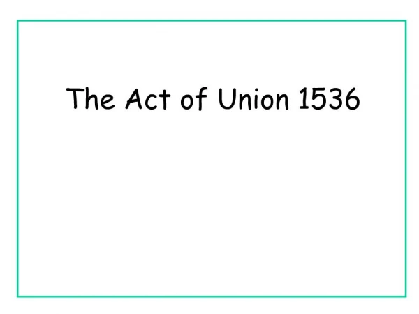 The Act of Union 1536
