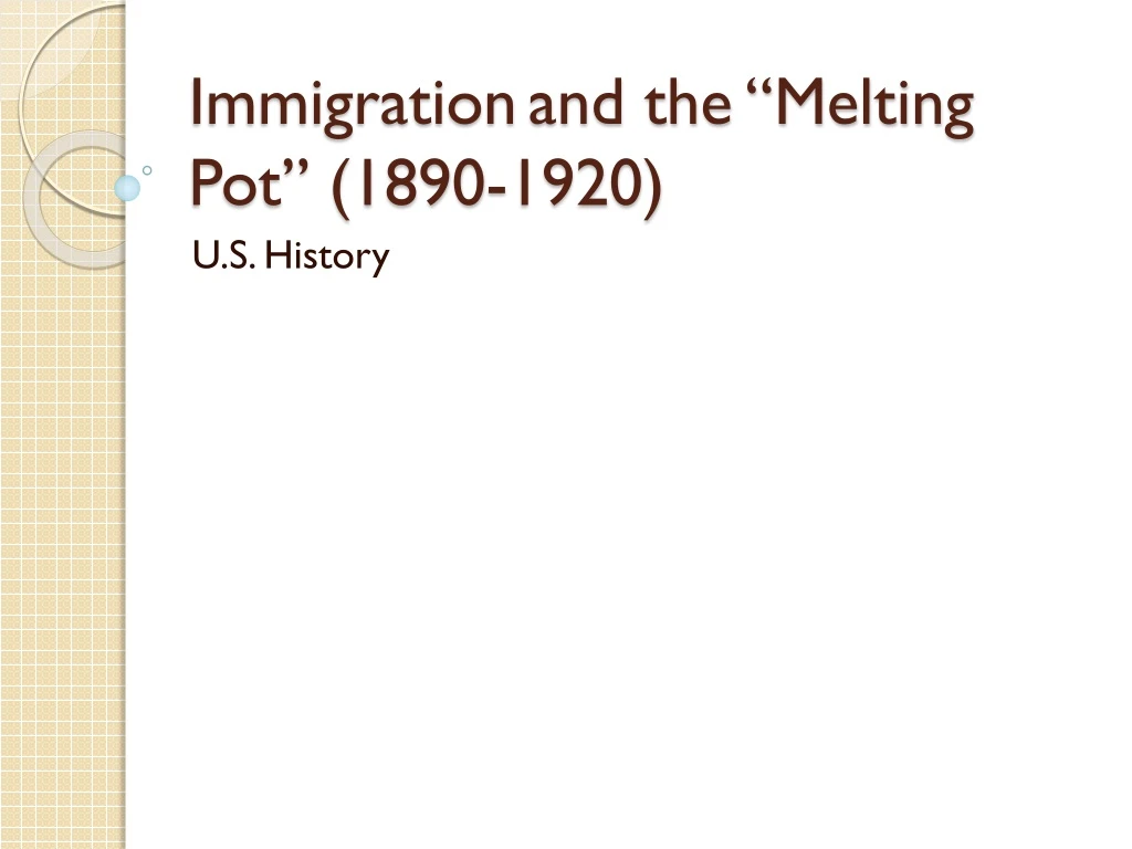 immigration and the melting pot 1890 1920