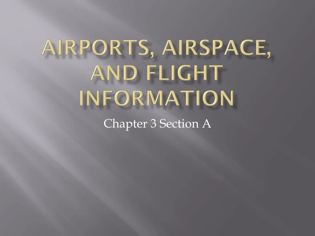 airports airspace and flight information