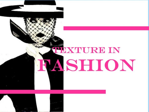 Texture in Fashion