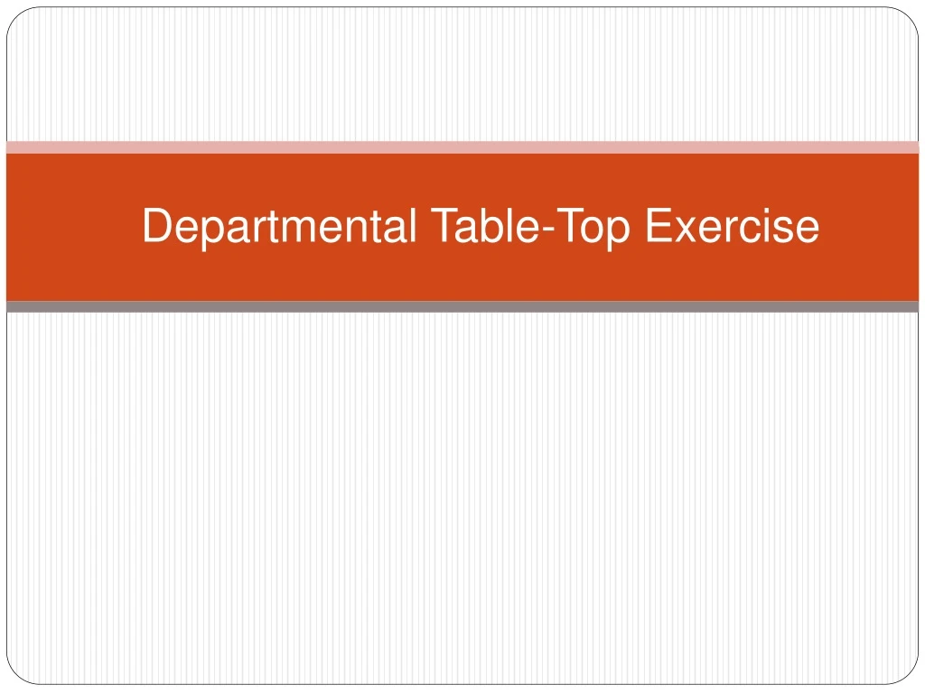departmental table top exercise