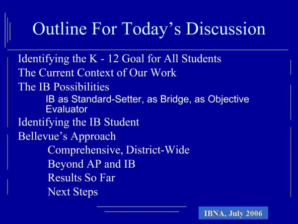 Outline For Today s Discussion