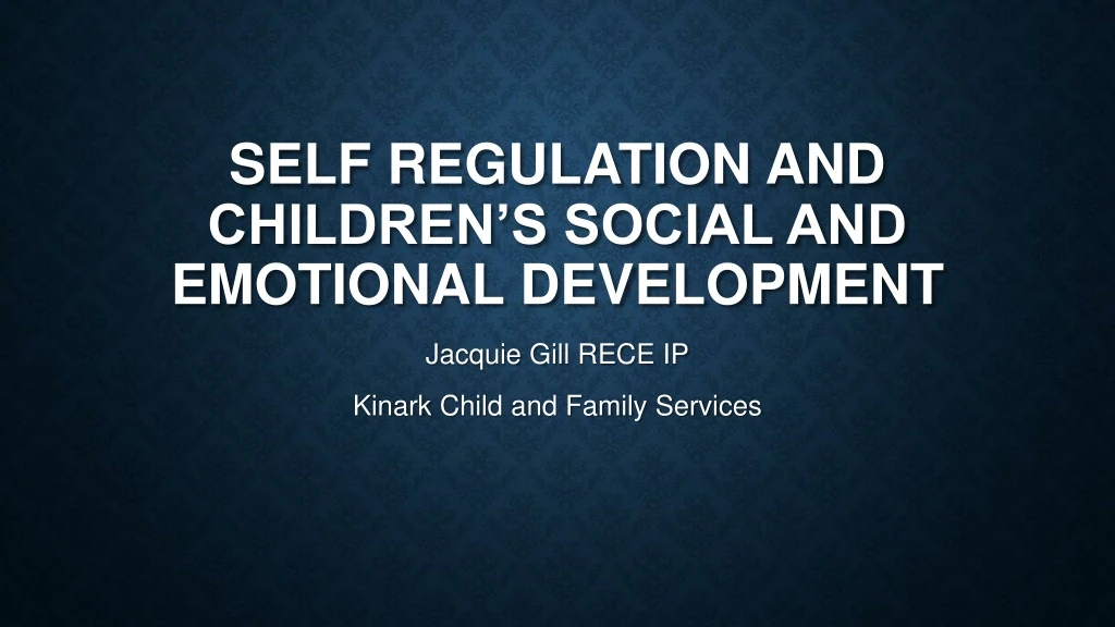 self regulation and children s social and emotional development