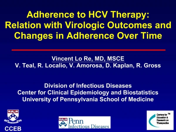 Adherence to HCV Therapy: Relation with Virologic Outcomes and Changes in Adherence Over Time