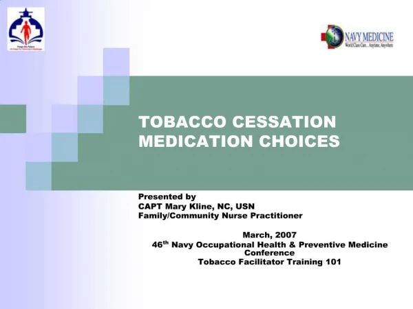 TOBACCO CESSATION MEDICATION CHOICES