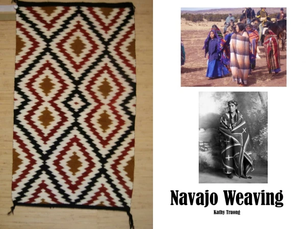 Navajo Weaving Kathy Truong