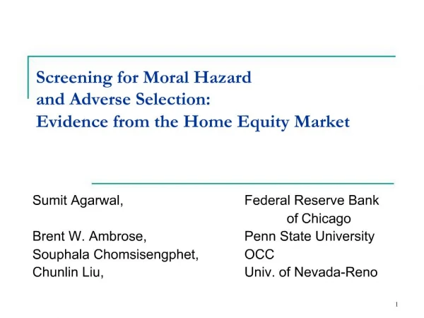 Screening for Moral Hazard and Adverse Selection: Evidence from the Home Equity Market