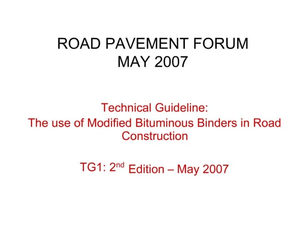 ROAD PAVEMENT FORUM MAY 2007