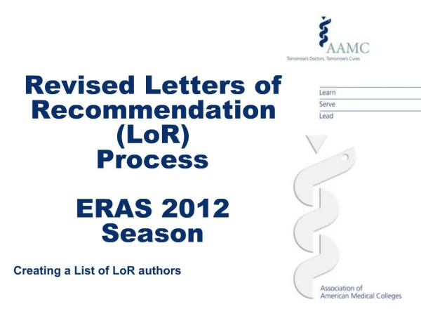 Revised Letters of Recommendation LoR Process ERAS 2012 Season