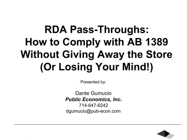 RDA Pass-Throughs: How to Comply with AB 1389 Without Giving Away the Store Or Losing Your Mind