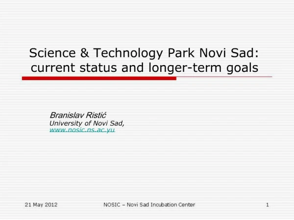 Science Technology Park Novi Sad: current status and longer-term goals
