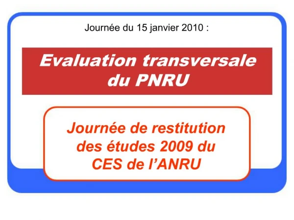 Evaluation transversale du PNRU