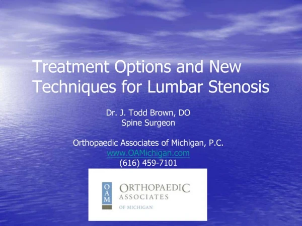 Treatment Options and New Techniques for Lumbar Stenosis