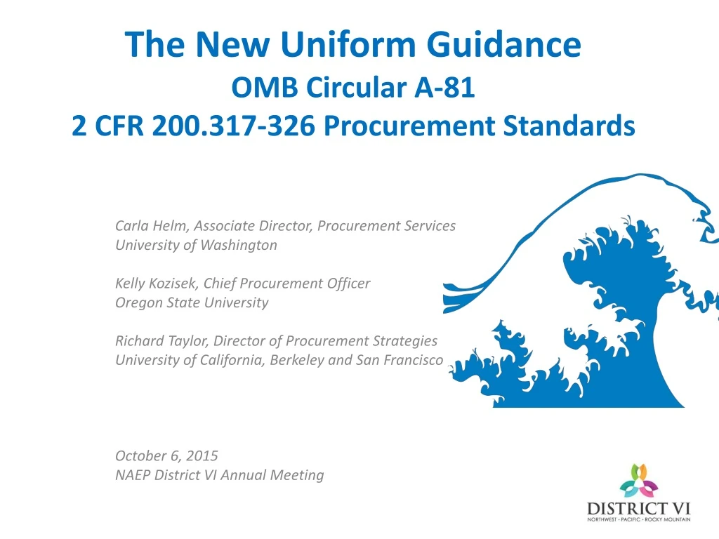 PPT - T He New Uniform Guidance OMB C Ircular A-81 2 CFR 200.317-326 ...