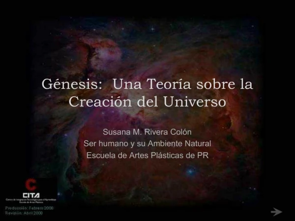 G nesis: Una Teor a sobre la Creaci n del Universo