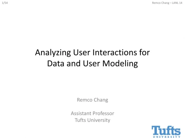 Analyzing User Interactions for Data and User Modeling