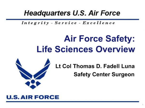 Air Force Safety: Life Sciences Overview