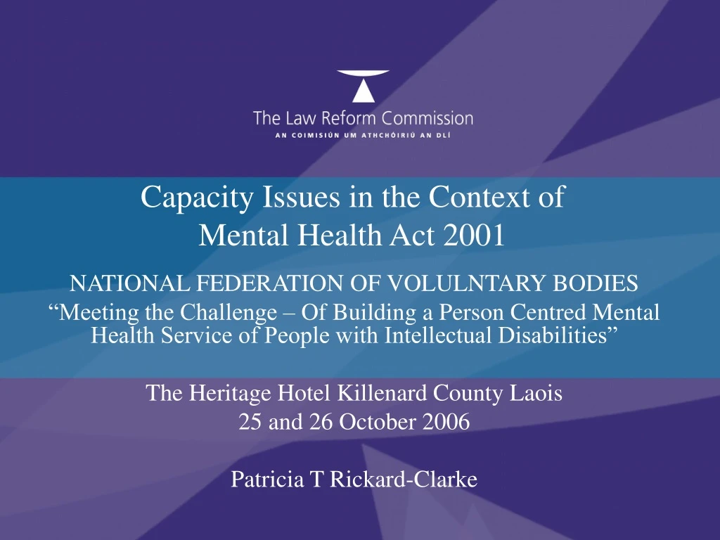 capacity issues in the context of mental health act 2001