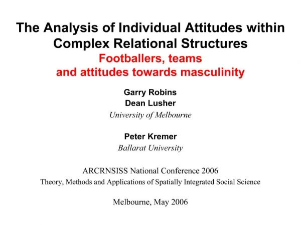 The Analysis of Individual Attitudes within Complex Relational Structures Footballers, teams and attitudes towards masc