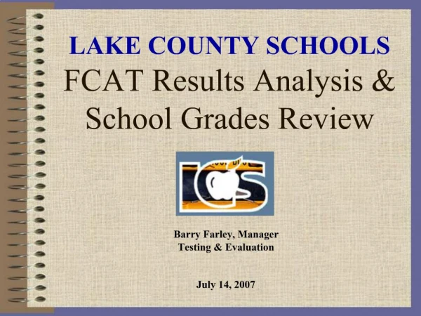 LAKE COUNTY SCHOOLS FCAT Results Analysis School Grades Review