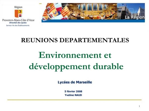 REUNIONS DEPARTEMENTALES Environnement et d veloppement durable Lyc es de Marseille
