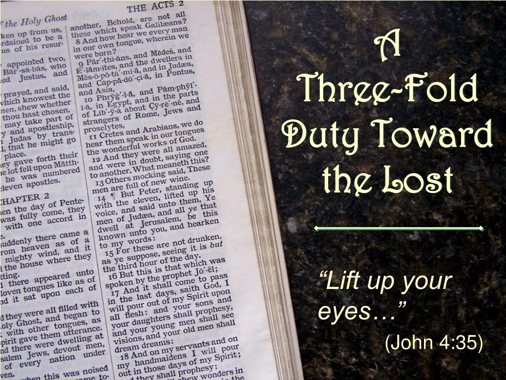 a three fold duty toward the lost