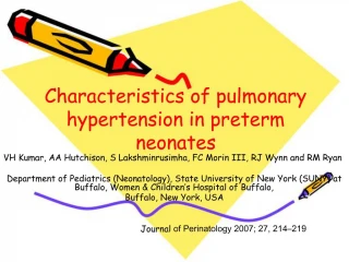 Characteristics of pulmonary hypertension in preterm neonates - slide 1