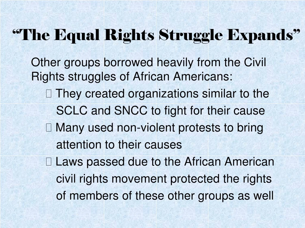 the equal rights struggle expands