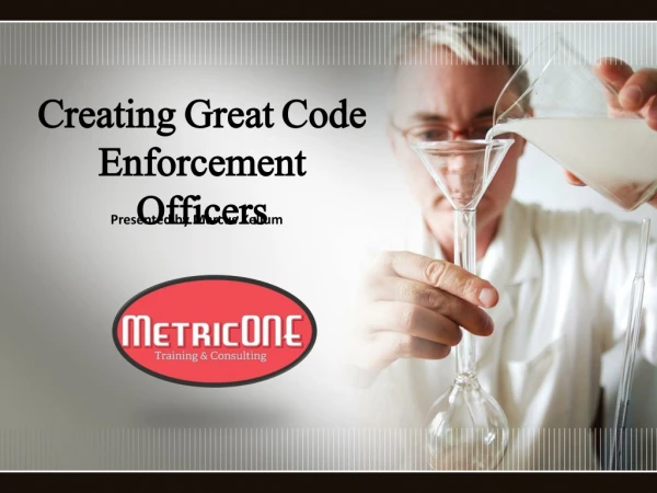 Creating Great Code Enforcement Officers