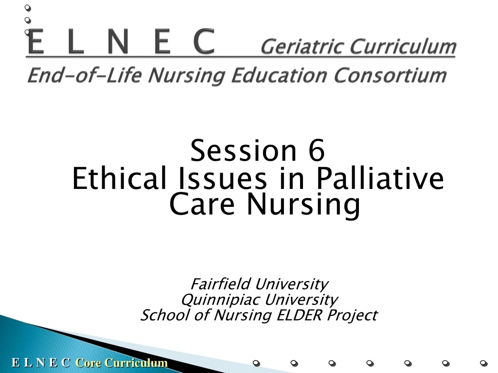 e l n e c geriatric curriculum end of life nursing education consortium