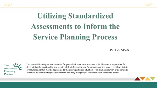 Utilizing Standardized Assessments to Inform the Service Planning Process
