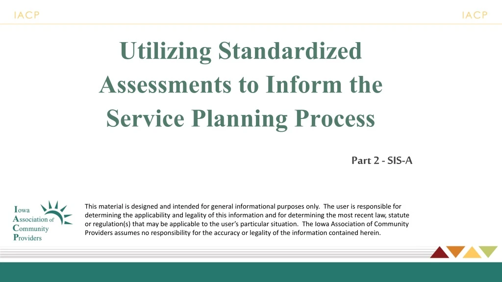 utilizing standardized assessments to inform the service planning process