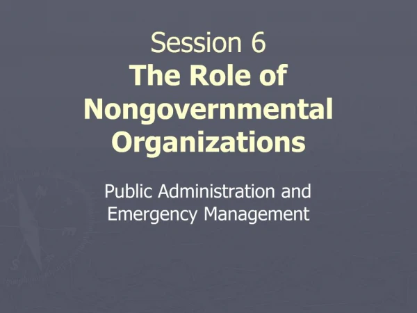 Session 6 The Role of Nongovernmental Organizations