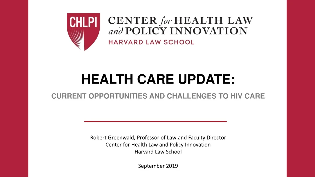health care update current opportunities and challenges to hiv care