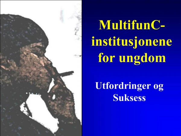 MultifunC er resultat av et samarbeidsprosjekt mellom BLD, Bufetat, SiS og IMS