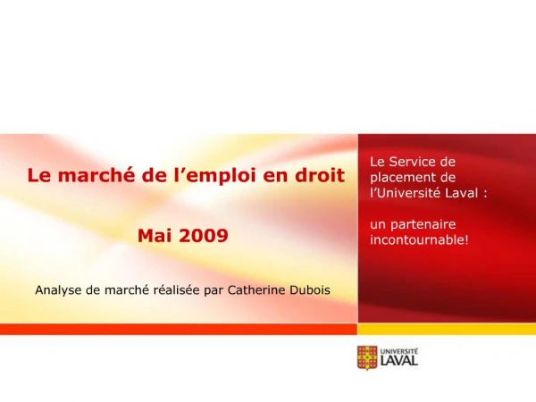 Le march de l emploi en droit Mai 2009 Analyse de march r alis e par Catherine Dubois