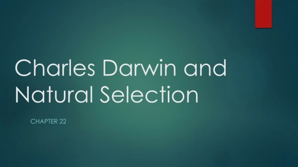 Charles Darwin and Natural Selection