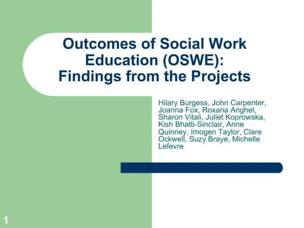 Outcomes of Social Work Education OSWE: Findings from the Projects