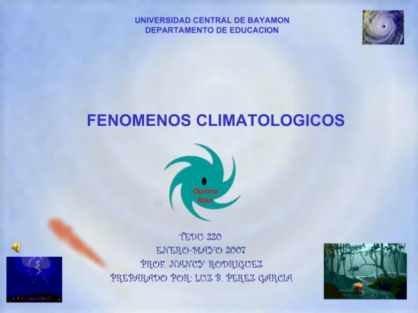 UNIVERSIDAD CENTRAL DE BAYAMON DEPARTAMENTO DE EDUCACION