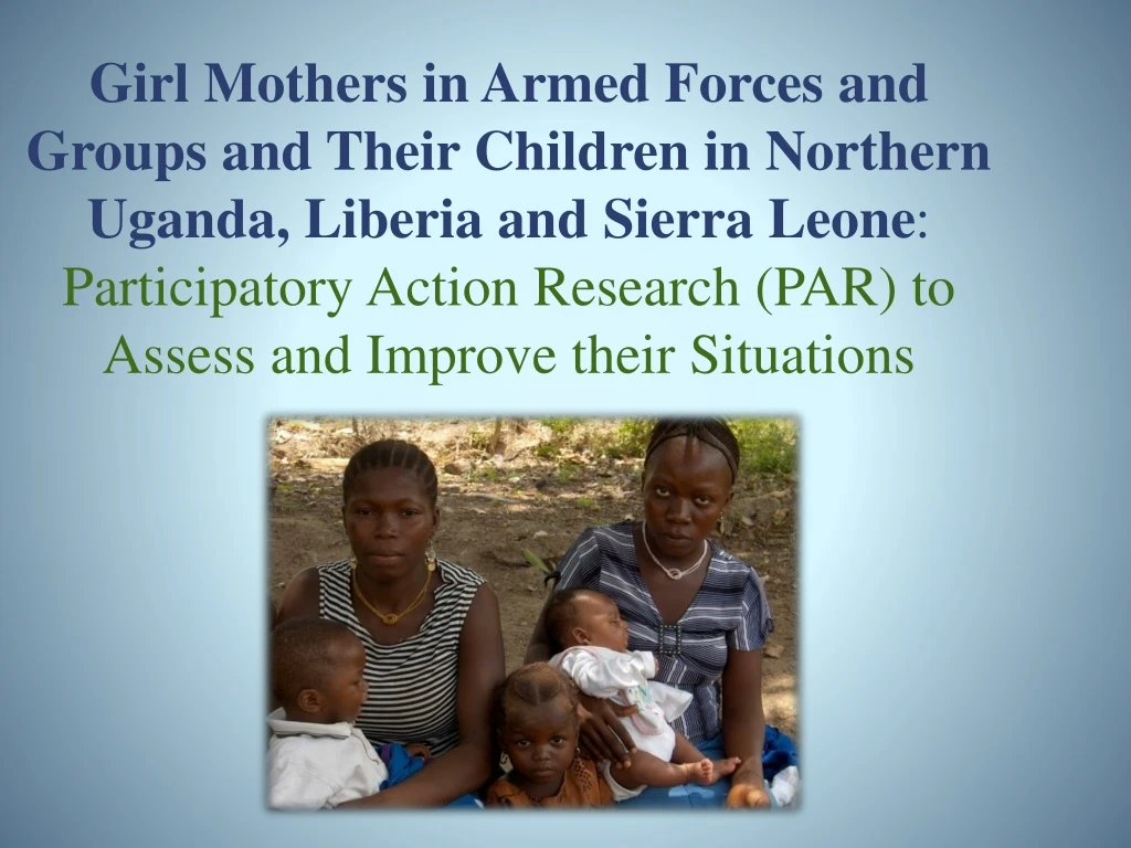 girl mothers in armed forces and groups and their