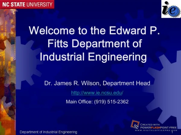 Welcome to the Edward P. Fitts Department of Industrial Engineering