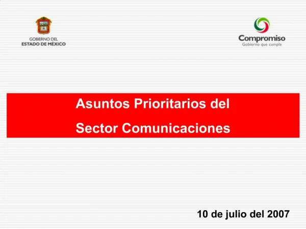 Asuntos Prioritarios del Sector Comunicaciones