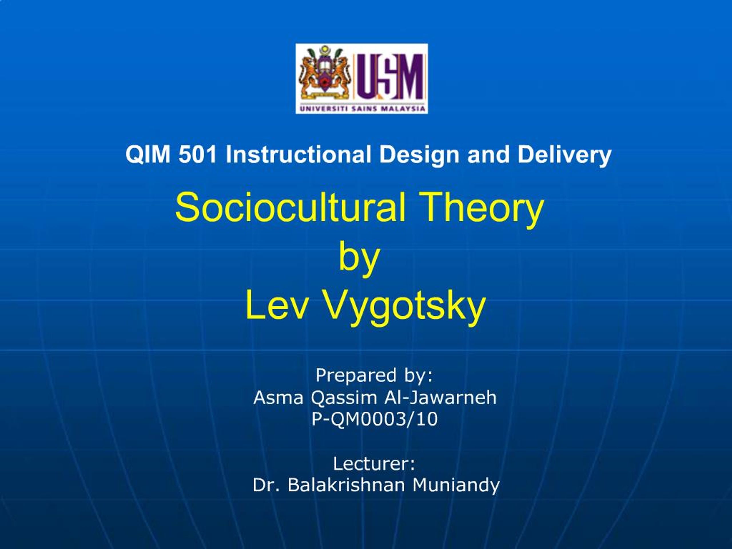PPT - Sociocultural Theory by Lev Vygotsky PowerPoint Presentation ...