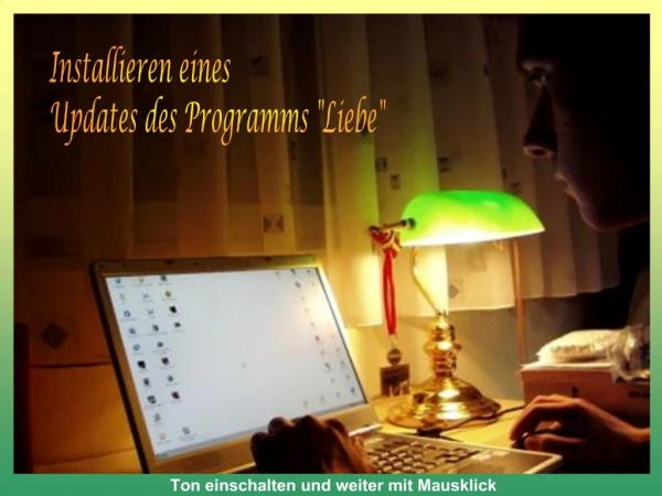 Installieren eines Updates des Programms Liebe